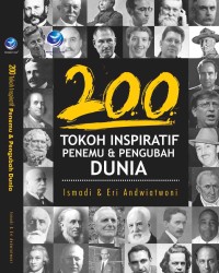 Image of 200 Tokoh Inspiratif Penemu & Pengubah Dunia